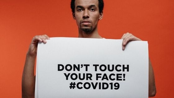 - Avoid Touching your face organs